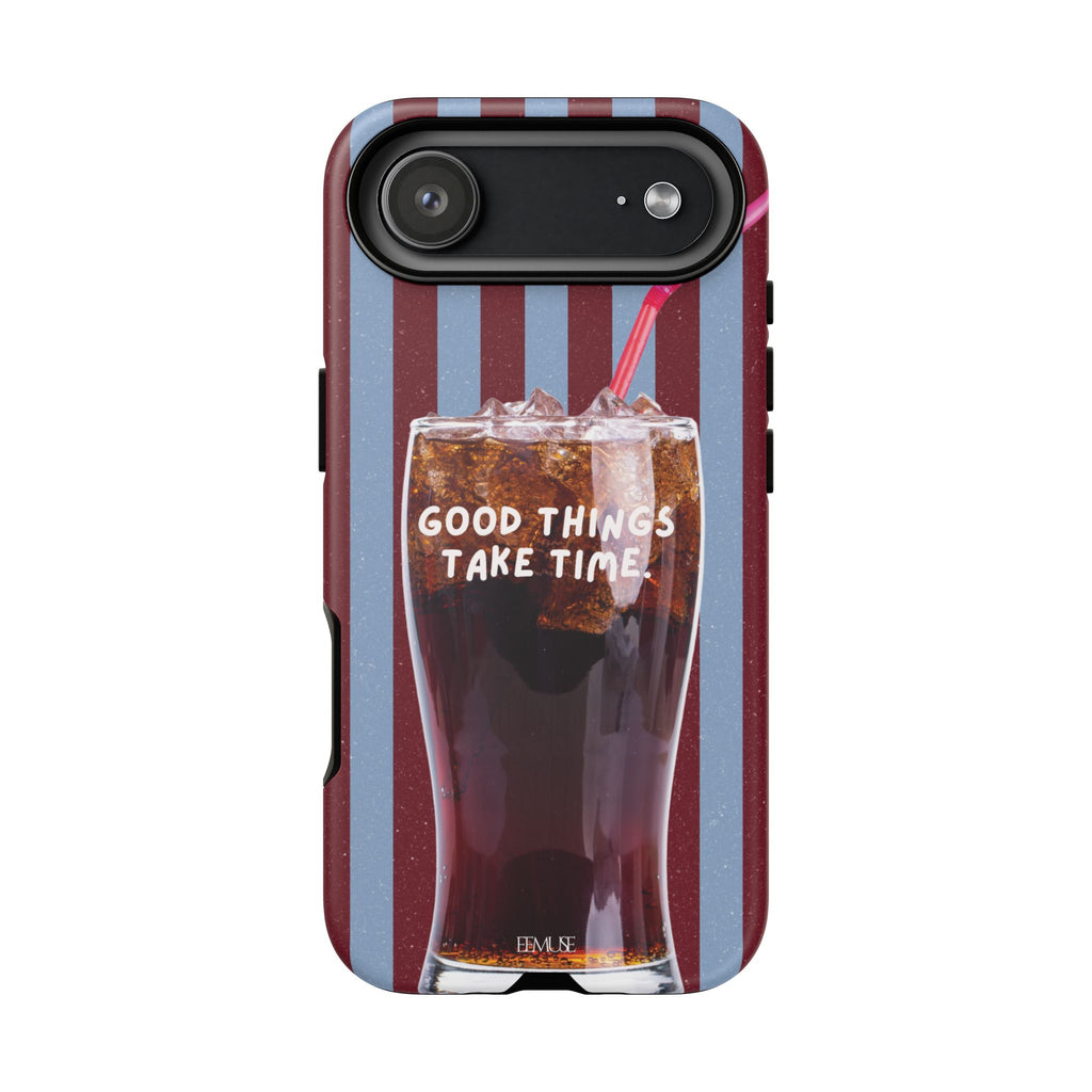 Retro Cola Design "Good Things Take Time"